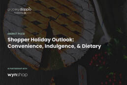 Shopper Holiday Outlook: Convenience, Indulgence, & Dietary Diversity